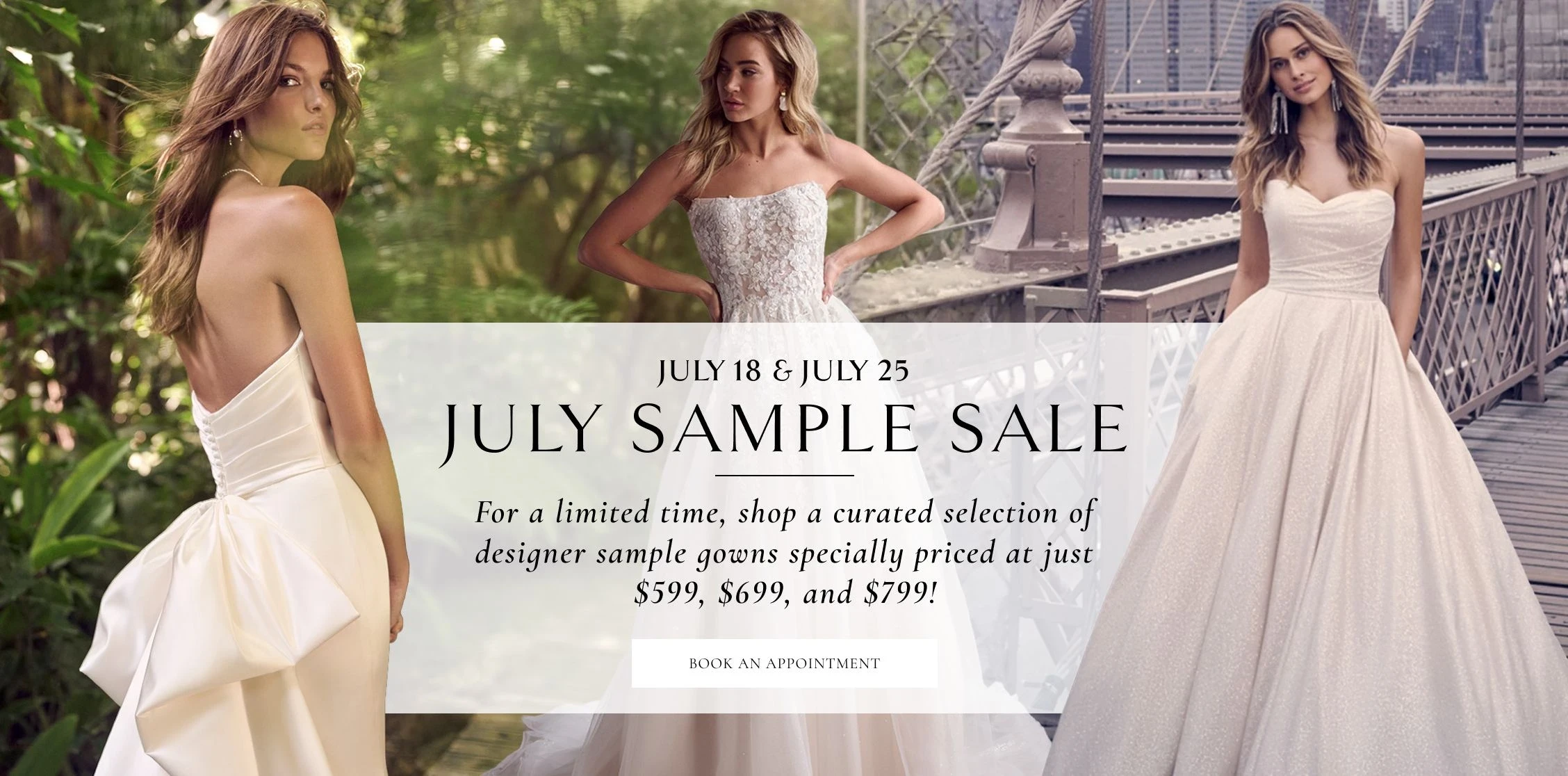 Models wearing bridal dresses, July Sample Sale desktop banner
